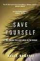 Save Yourself - Kelly Braffet