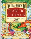 Fix-It and Enjoy-It Diabetic: Stove-Top and Oven Recipes-for Everyone! - Phyllis Pellman Good, American Diabetes Association