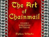 The Art Of Chain Mail - Dylon Whyte