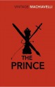 The Prince (Vintage Classics) - Niccolò Machiavelli, Peter Constantine