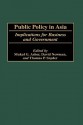 Public Policy In Asia: Implications For Business And Government - David Newman