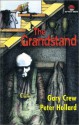 The Grandstand - Gary Crew