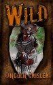 Wild - Lincoln Crisler