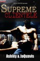 Supreme Clientele - Ashley Antoinette Snell, JaQuavis Coleman