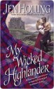 My Wicked Highlander - Jen Holling