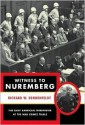 Witness to Nuremberg - Richard W. Sonnenfeldt