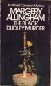 The Black Dudley Murder (Albert Campion Mystery #1) - Margery Allingham