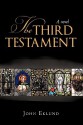 The Third Testament - John Eklund