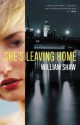 She's Leaving Home - William Shaw