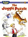 We Read Phonics-The Juggle Puzzle - Sindy McKay, Aleksey Ivanov, Olga Ivanov