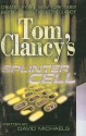 Splinter Cell (Tom Clancy's Splinter Cell, #1) - Tom Clancy, David Michaels