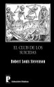 El Club de Los Suicidas - Robert Louis Stevenson