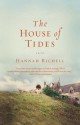 The House of Tides - Hannah Richell