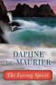 The Loving Spirit - Daphne du Maurier