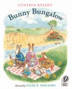 Bunny Bungalow - Cynthia Rylant, Nancy Hayashi