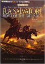 Road of the Patriarch (Forgotten Realms: The Sellswords, #3) - R.A. Salvatore, David Colacci