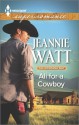 All for a Cowboy - Jeannie Watt