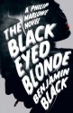 The Black Eyed Blonde - Benjamin Black