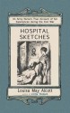 Hospital Sketches - Louisa May Alcott