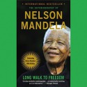Long Walk to Freedom: The Autobiography of Nelson Mandela (Audio) - Nelson Mandela, 1995 Nelson Rolihlahla Mandela, Michael Boatman, Sharon Gelman