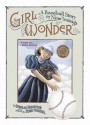 Girl Wonder: A Baseball Story in Nine Innings (with audio recording) - Deborah Hopkinson, Terry Widener