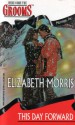 This Day Forward (Marriage, Inc., #5) - Elizabeth Morris