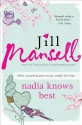 Nadia Knows Best - Jill Mansell