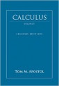 Calculus, Volume 1: One-Variable Calculus with an Introduction to Linear Algebra - Tom M. Apostol