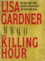 Killing Hour, The - Lisa Gardner