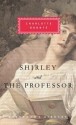 Shirley and The Professor - Charlotte Brontë, Rebecca Fraser