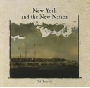 New York and the New Nation - Orli Zuravicky