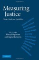 Measuring Justice: Primary Goods and Capabilities - Harry Brighouse, Ingrid Robeyns