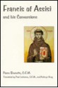 Francis of Assisi and His Conversions - Pierre Brunette, Kathryn Krug, Paul Lachance