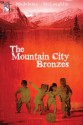 The Mountain City Bronzes - Madeleine McLaughlin