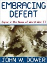 Embracing Defeat (Audio) - John W. Dower, Edward Lewis