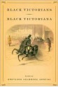 Black Victorians/Black Victoriana - Gretchen Holbrook Gerzina, Joan Anim-Addo, John Turner, Jeffrey Green