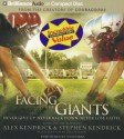 Facing the Giants: Never Give Up. Never Back Down. Never Lose Faith. - Alex Kendrick, Stephen Kendrick, Eric Wilson