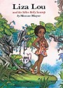 Liza Lou And The Yeller Belly Swamp (Turtleback School & Library Binding Edition) - Mercer Mayer