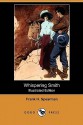 Whispering Smith - Frank H. Spearman, N.C. Wyeth