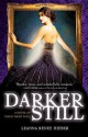 Darker Still: A Novel of Magic Most Foul - Leanna Renee Hieber