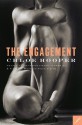 The Engagement: A Novel - Chloe Hooper