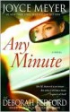 Any Minute - Joyce Meyer, Deborah Bedford