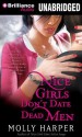 Nice Girls Don't Date Dead Men - Molly Harper