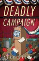 Deadly Campaign (A Last Laff Mystery #2) - Alan Orloff