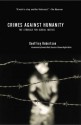 Crimes Against Humanity: The Struggle for Global Justice - Geoffrey Robertson