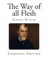 The Way of all Flesh - Samuel Butler