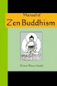 Manual of Zen Buddhism - D.T. Suzuki