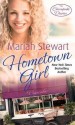 Hometown Girl. Mariah Stewart - Mariah Stewart