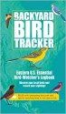 Backyard Bird Tracker: Eastern U.S. Essential Bird-Watcher's Logbook - Rob Hume