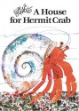 House for Hermit Crab (Board Book) - Eric Carle